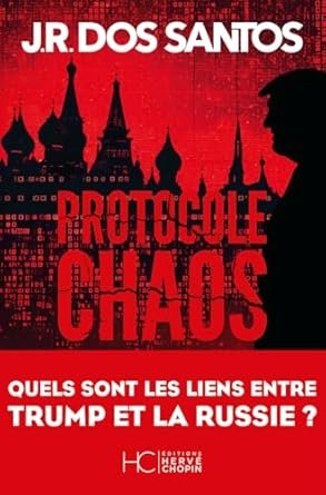 José Rodrigues Dos Santos - Protocole chaos