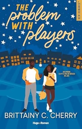 Brittainy C. Cherry - Problems, Tome 2 : The Problem with Players
