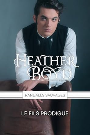 Heather Boyd - Le fils Prodigue