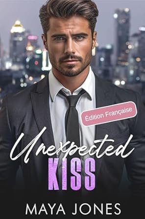 Maya Jones - Unexpected Kiss