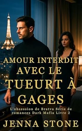 Jenna Stone - Amour Interdit avec le Tueur à Gages