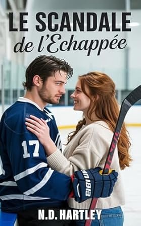 N.D. Hartley - Le Scandale de l’Échappée