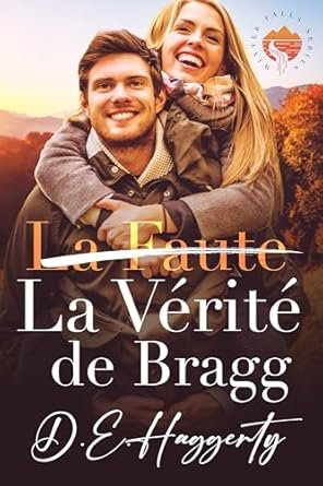D.E. Haggerty - La vérité de Bragg