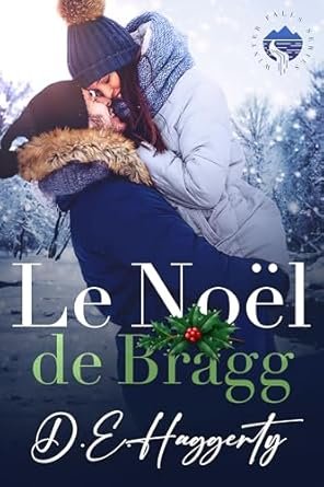 D.E. Haggerty - Le Noël de Bragg