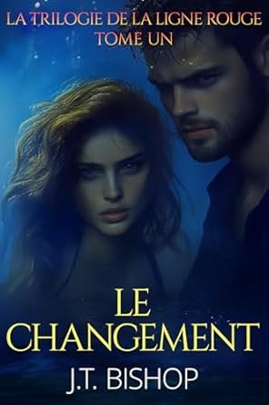 J. T. Bishop - Le Changement