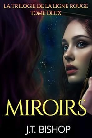 J. T. Bishop - Miroirs