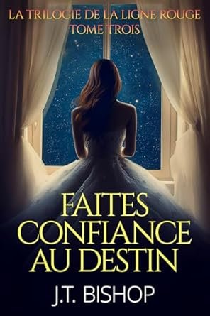 J. T. Bishop - Faites Confiance au Destin