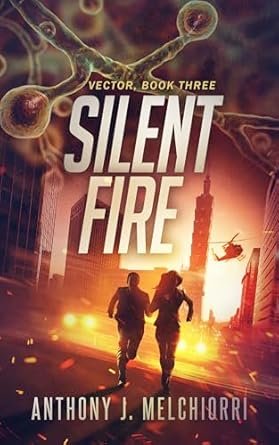 Anthony J. Melchiorri - Vector ,Tome 3 : Silent fire