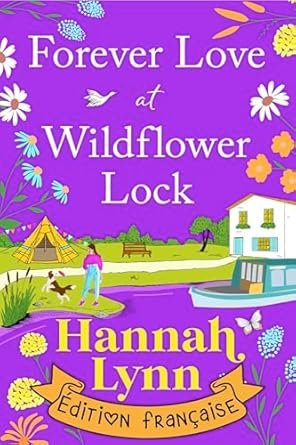 Hannah Lynn - Forever Love at Wildflower Lock