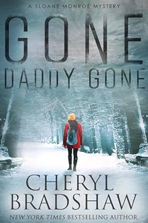 Cheryl Bradshaw - Gone Daddy Gone