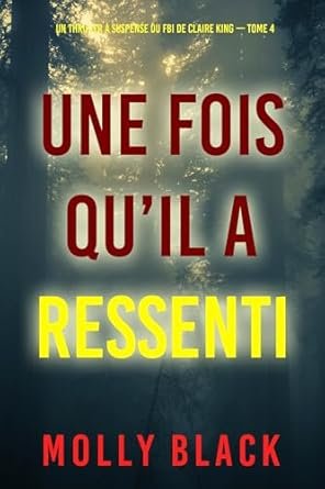 Molly Black - Une fois qu’il a ressenti