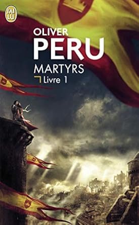 Oliver Peru - Martyrs,Tome 1