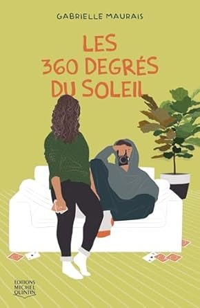 Gabrielle Maurais - Les 360 degrés du soleil