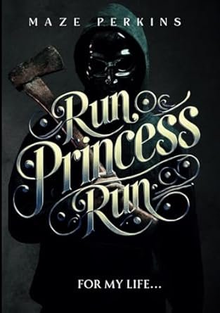 Maze Perkins - Run Princess Run