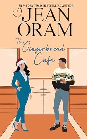 Jean Oram - The Gingerbread Cafe