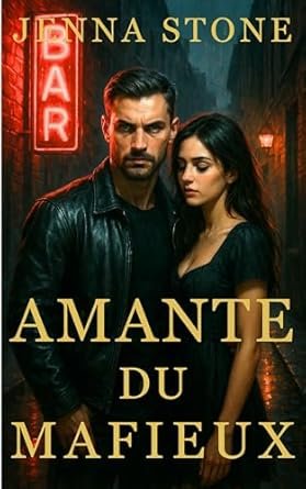 Jenna Stone - Amante du mafieux