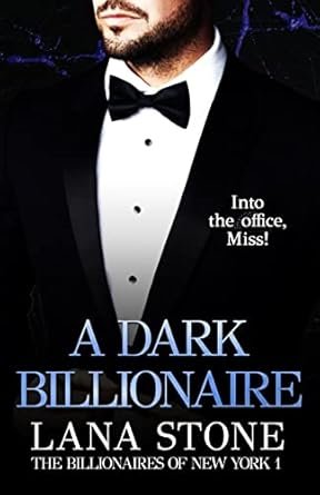 Lana Stone - A Dark Billionaire