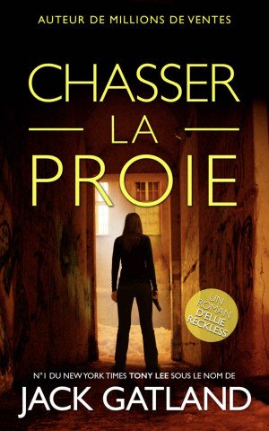 Jack Gatland - Chasser La Proie
