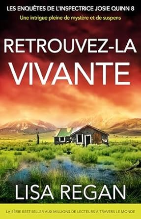 Lisa Regan - Retrouvez-la vivante