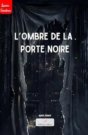 Tony Sinti - L'ombre de la porte noire