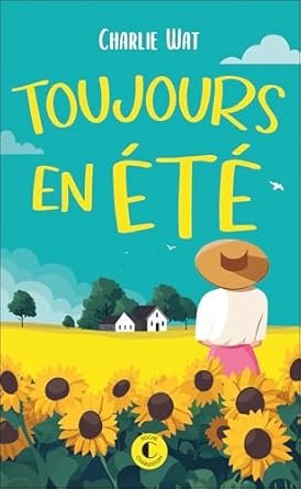 Charlie Wat - Toujours en été