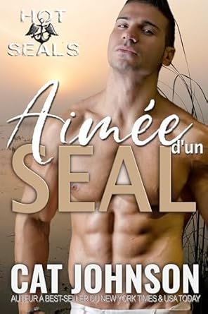 Cat Johnson - Aimée d'un SEAL