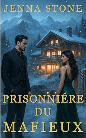 Jenna Stone - Prisonnière du mafieux