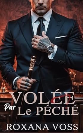 Roxana Voss - Volée par le péché