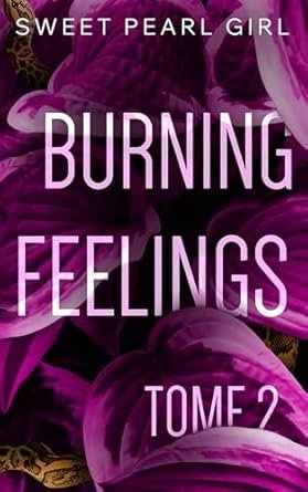 Sweet Pearl Girl - Burning feelings ,Tome 2
