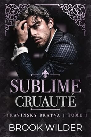Brook Wilder - Sublime Cruauté