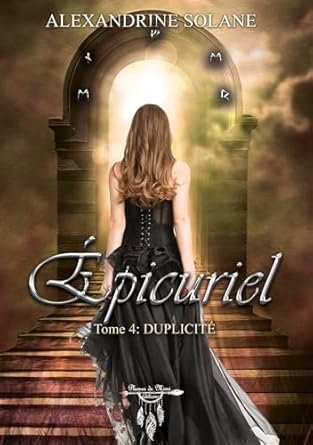 Alexandrine Solane - Épicuriel ,Tome 4 : Duplicité