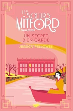 Jessica Fellowes - Un secret bien gardé