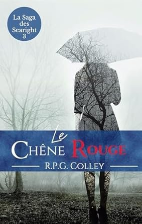 R.P.G. Colley - Le Chêne Rouge