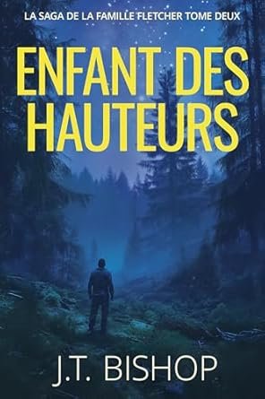 J. T. Bishop - Enfant des Hauteurs