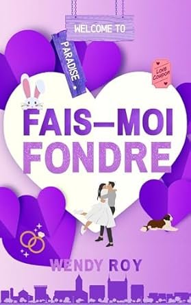 Wendy Roy - Fais-moi fondre