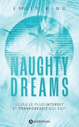 Emily Kind - Naughty Dreams