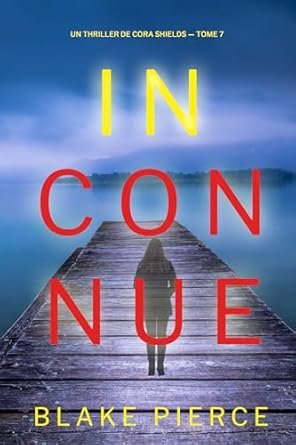 Blake Pierce - Inconnue