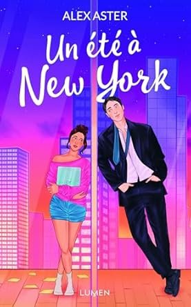 Alex Aster - Un été à New York