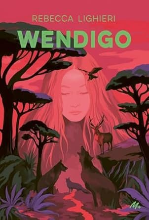 Rebecca Lighieri - Wendigo