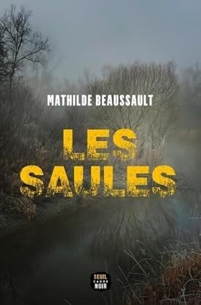Mathilde Beaussault - Les Saules