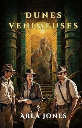 Arla Jones - Dunes Venimeuses