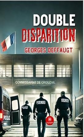 Georges Deffaugt - Double disparition
