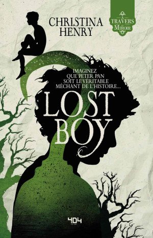 Christina Henry - Lost Boy - Le Garçon perdu