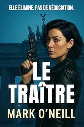 Mark ONeill - Le Traître
