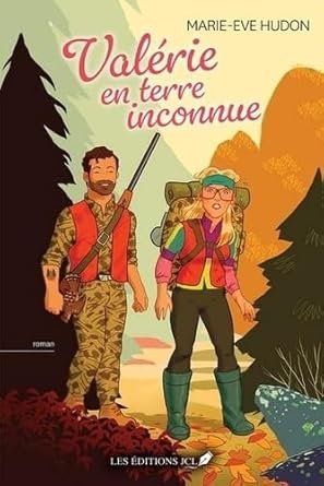 Marie-Ève Hudon - Valérie en terre inconnue