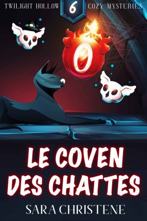 Sara Christene - Le Coven des Chattes