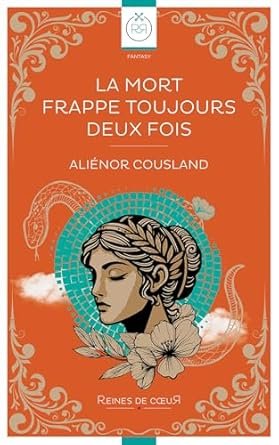 Aliénor Cousland - La Mort frappe toujours deux fois