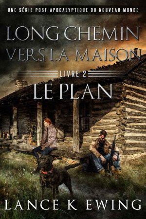 Lance K Ewing - Le Plan