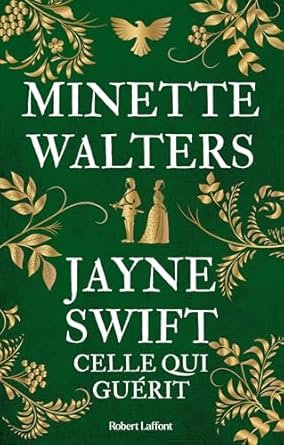 Minette Walters - Jayne Swift - Celle qui guérit