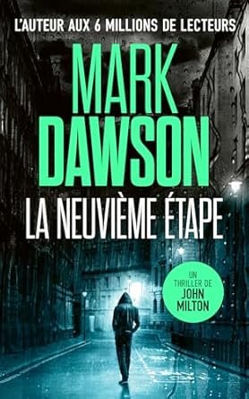 Mark Dawson - La Neuvième Étape